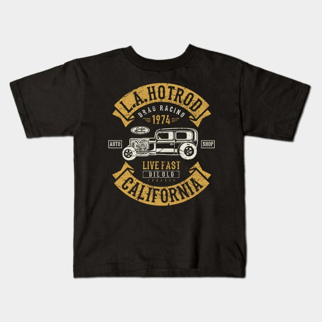 L.A. Drag Racing Live Fast Die Old California Kids T-Shirt by JakeRhodes